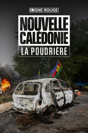 Nouvelle-Calédonie la poudrière 